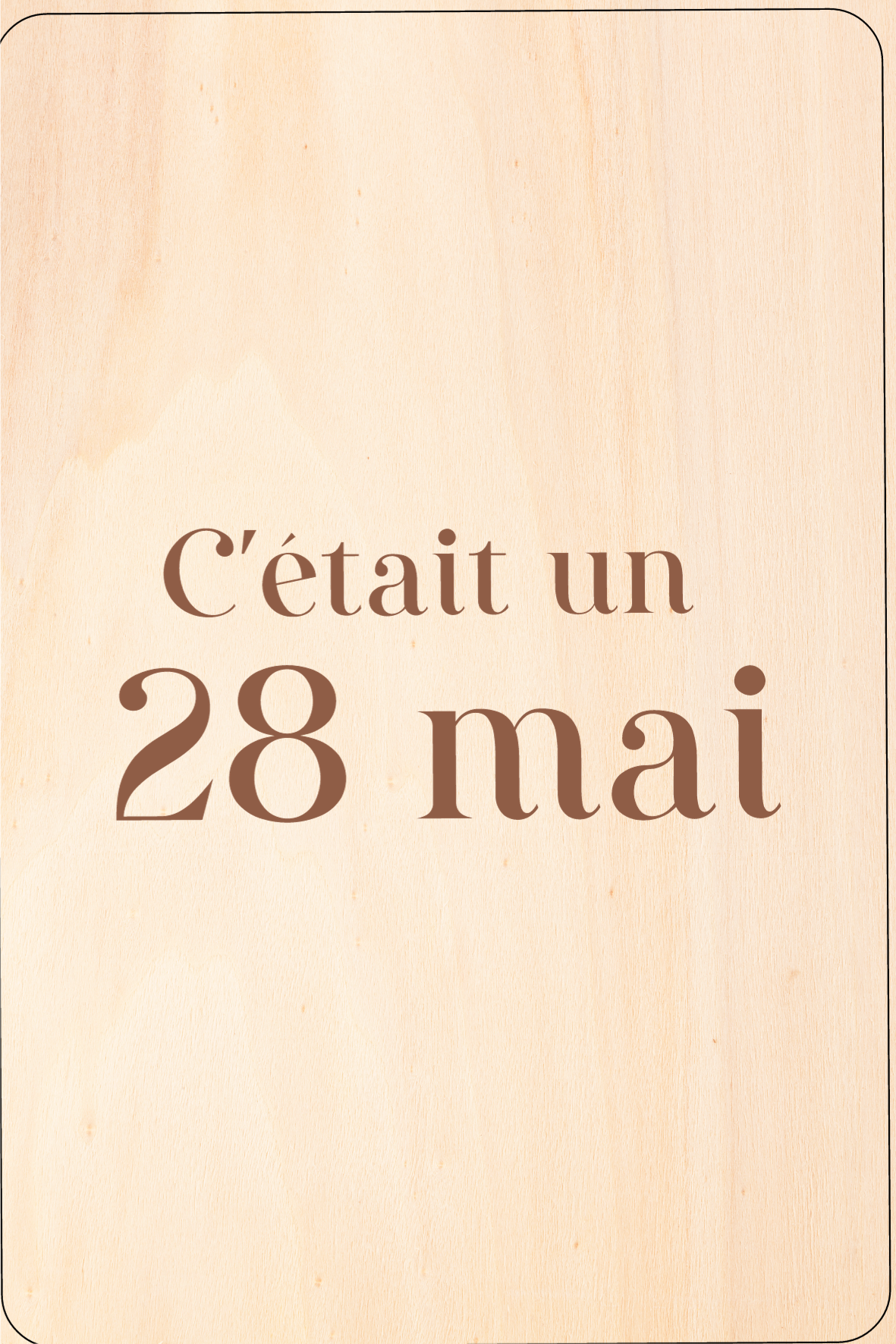 Carte postale en bois "C'était un..."