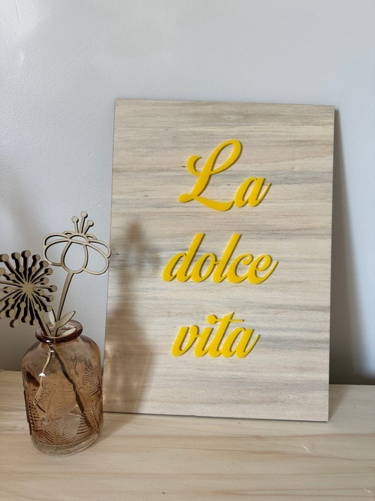 Affiche en Bois " La Dolce Vita"